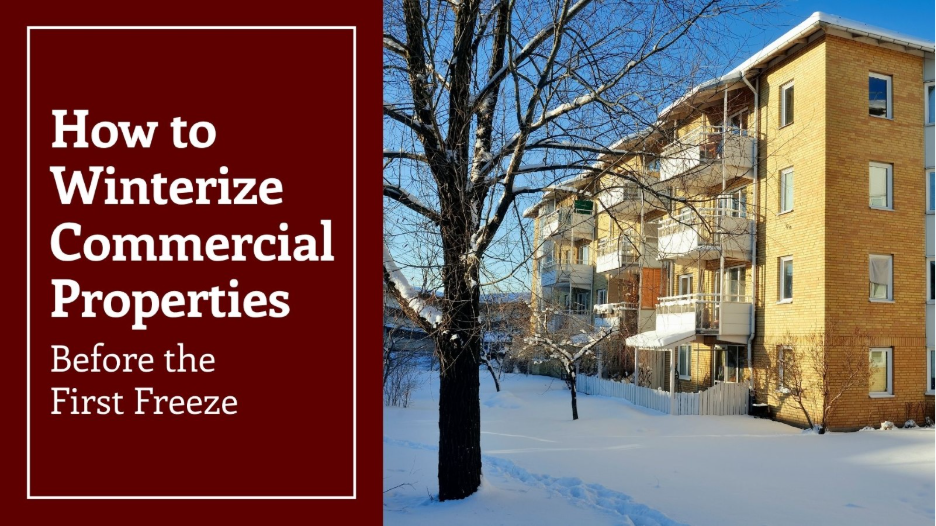 apartment building on snowy street, with trees. Caption reads "how to winterize commercial properties"